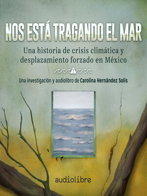 cover image of Nos está tragando el mar
